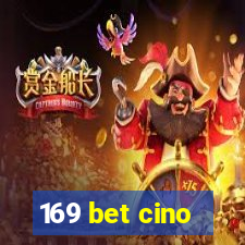 169 bet cino